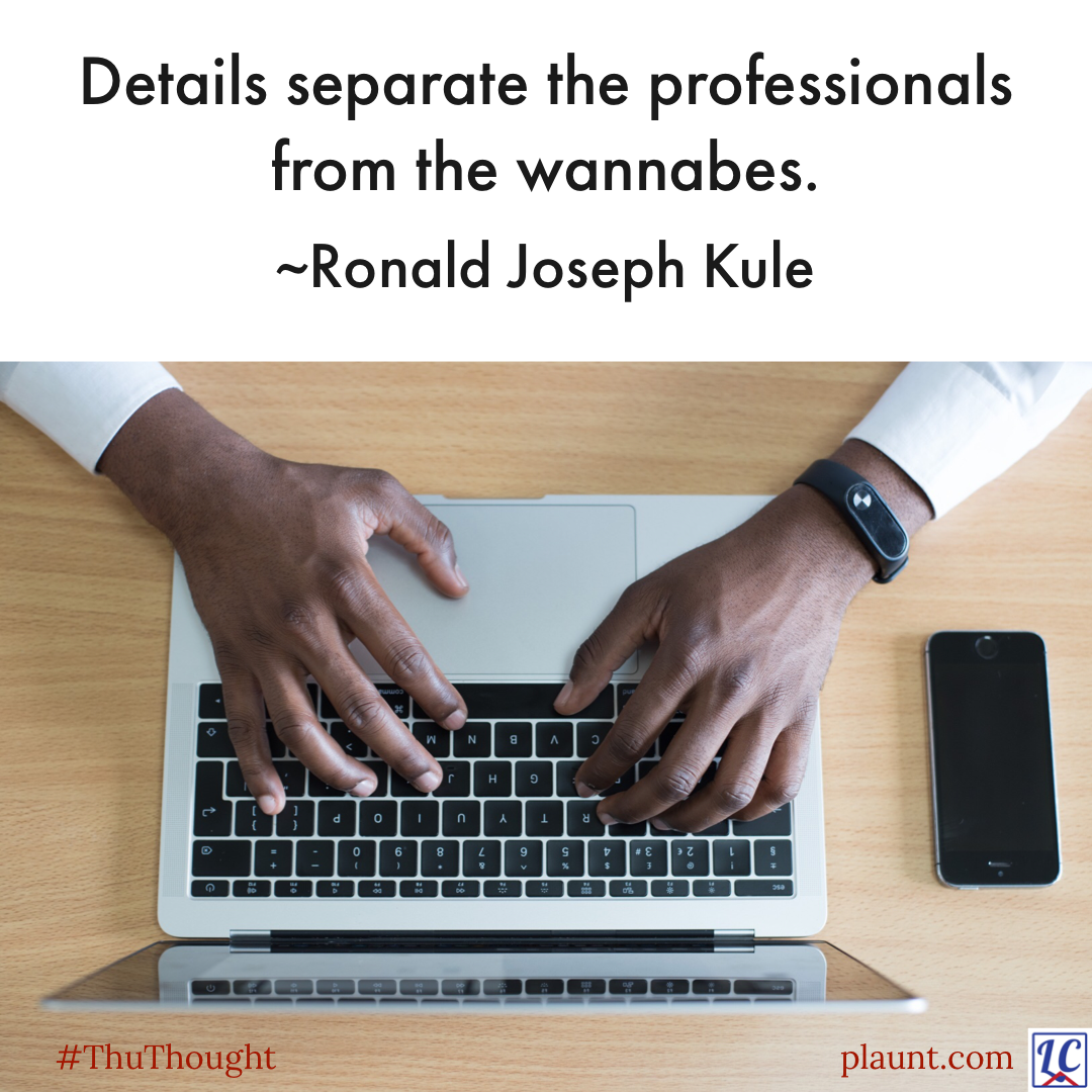 A man's hands on the keyboard of a laptop. Caption: Details separate the professionals from the wannabes. ~Ronald Joseph Kule